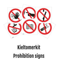 Kieltomerkit Prohibition signs