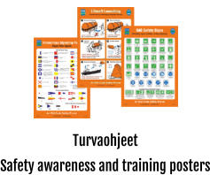 Turvaohjeet Safety awareness and training posters